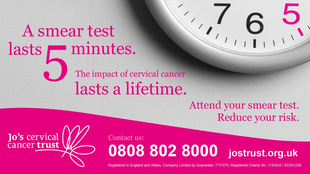 A smear test lasts 5 minutes. The impact of cervical cancer lasts a lifetime
